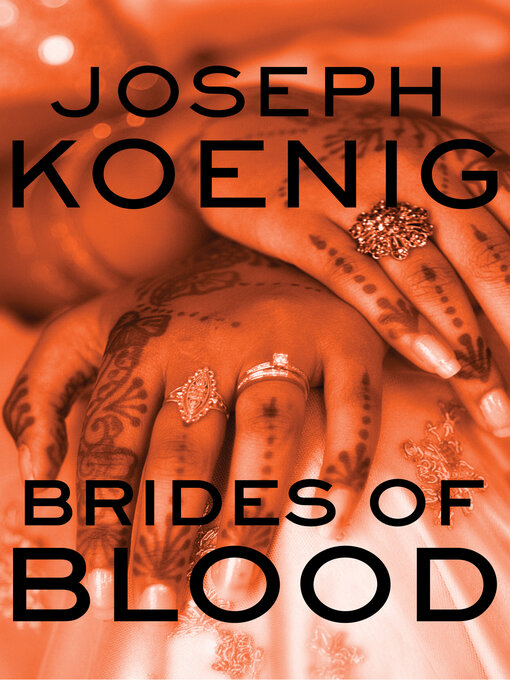 Title details for Brides of Blood by Joseph Koenig - Available